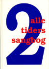 Alle Tiders Sangbog 2, sangbogsforside