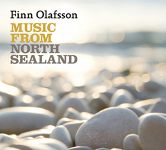 Finn Olafsson: Music from North Sealand